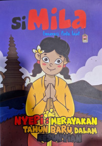 Si Mila Generasi Cinta Laut : Nyepi Merayakan Tahun Baru dalam Kesunyian