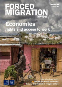 Forced Migration Review : Economies Rights and Access to Work