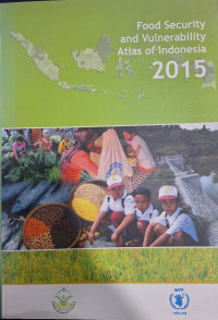 Food Security and Vulnerability Atlas of Indonesia