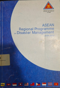 ASEAN Regional Programme on Disaster Management 2004-2010