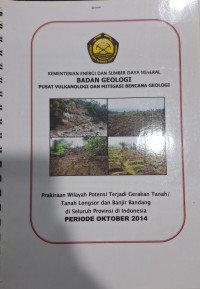 Prakiraan Wilayah Potensi Terjadi Gerakan Tanah/Tanah Longsor dan Banjir Bandang di Seluruh Provinsi di Indonesia Periode Oktober 2014