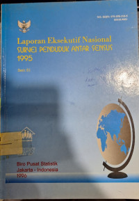 Laporan Eksekutif Nasional : Survei Penduduk antar Sensun 1995 Seri: S1