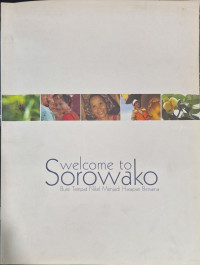 Welcome to Sorowako : Bumi Tempat Nikel menjadi Harapan Bersama