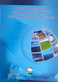 Modul Perubahan Iklim Pelatihan bagi Pelatih (TOT) Penyuluh Kelautan dan Perikanan