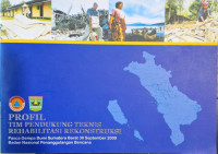 Profil Tim Pendukung Teknis Rehabilitasi Rekonstruksi : Pasca Gempa Bumi Sumatera Barat 30 September 2009