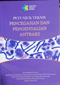 Petunjuk Teknis Pencegahan dan Pengendalian Antraks