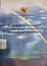 Pelayanan Kemanusiaan dalam dan dengan Pelbagai Keterbatasan