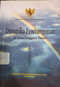 Dinamika Pembangunan di Nusa Tenggara Timur