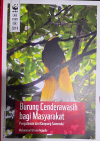 Burung Cenderawasih : Pengalaman dari Kampung Sawendui