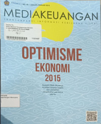 Media Keuangan, Transparansi Informasi Kebijakan Fiskal: Optimisme  Ekonomi 2015