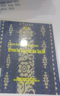 Laporan Penanggulangan Kebencanaan di Provinsi Nusa Tenggara Timur dalam Tahun 2008