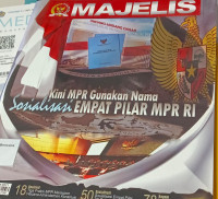 Majelis : Kini MPR Gunakan Nama Sosialisasi Empat Pilar MPR RI