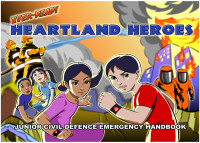 Ever-Ready Heartland Heroes : Junior Civil Defence Emergency Handbook