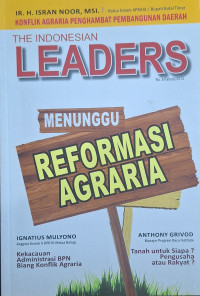 The Indonesian Leaders: Menunggu  Reformasi Agraria