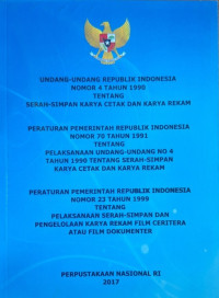 Undang-Undang Republik Indonesia Nomor 4 Tahun 1990 Tentang Serah-Simpan Karya Cetak dan Karya Rekam