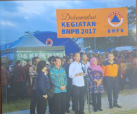 Dokumentasi Kegiatan BNPB 2017