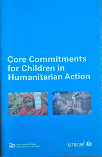 Core Commitments for Childern in Humanitarian Action