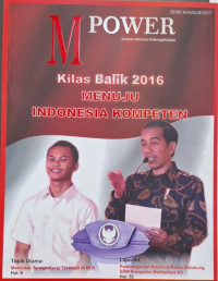 M Power Jendela Informasi Ketenagakerjaan : Kilas Balik 2016 Menuju Indonesia Kompeten