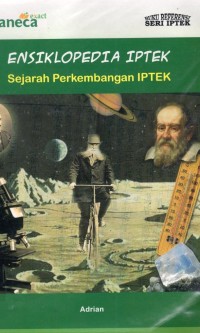 Ensiklopedia IPTEK: Sejarah Perkembangan IPTEK
