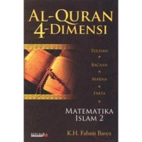Al-Qur'an 4 Dimensi: Tulisan, Bacaan, Makna, Fakta