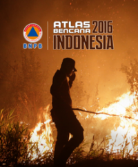 Atlas Bencana Indonesia 2016