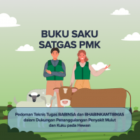 Buku Saku Satgas PMK : Pedoman Teknis Tugas Babinsa dan Bhabinkamtibmas dalam Dukungan Penanggulangan Penyakit Mulut dan Kuku pada Hewan