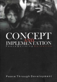 Concept and implementation : peace building guideline