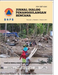 Jurnal dialog penanggulangan bencana, vol 2, no 1, tahun 2011