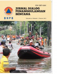 Jurnal dialog penanggulangan bencana, vol 4, no 1, tahun 2013