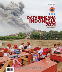 Data Bencana Indonesia 2021 : Vol. 1 Tahun 2022