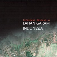 Informasi geospasial lahan garam indonesia