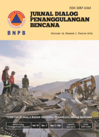 Jurnal Dialog Penanggulangan Bencana Vol. 10 No. 1 Tahun 2019