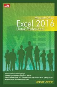 Microsoft Office Excel 2016 : untuk Profesional