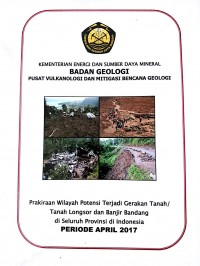 Prakiraan wilayah potensi terjadi gerakan tanah / longsor dan banjir bandang di seluruh provini di indonesia