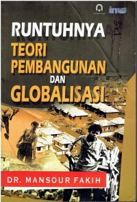 Runtuhnya teori pembangunan dan globalisasi