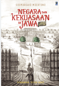 Negara Dan Kekuasaan Di Jawa Abad XVI-XIX