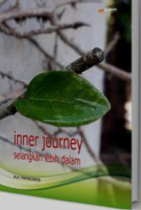 Inner Journey: Selangkah lebih dalam