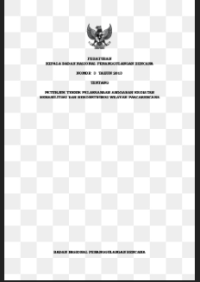 PERKA BNPB nomor 3 tahun 2013 tentang petunjuk teknis pelaksanaan anggaran kegiatan rehabiltasi dan rekonstruksi wilayah pasca bencana