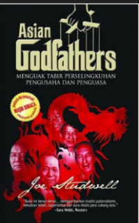 Asian Godfather: Menguak Tabir Perselingkuhan Pengusaha Dan Pengusaha