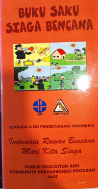 Buku Saku Siaga Bencana : Indonesia Rawan Bencana Mari Kita Siaga