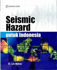 Seismic hazard untuk indonesia