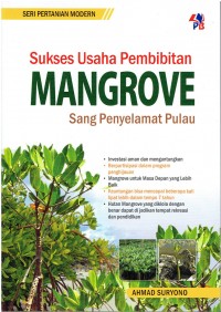 Sukses usaha pembibitan mangrove sang penyelamat pulau