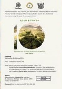 Aceh revives : celebrating 10 years of recovery in Aceh