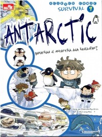Science Comic Survival : Antarctic, Benarkah di Antartika ada kehidupan?