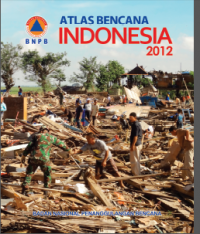 Atlas bencana indonesia 2012