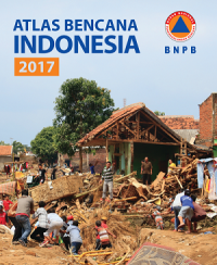 Atlas bencana indonesia 2017