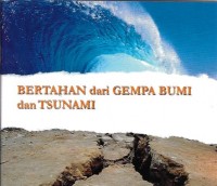 Bertahan dari gempa bumi dan tsunami