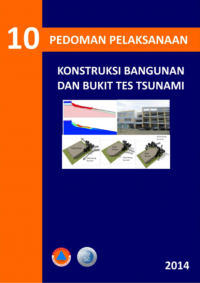 Pedoman Pelaksaan Konstruksi Bangunan dan Bukit Tes Tsunami