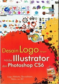 Panduan aplikasi dan solusi: Desain logo dengan adobe illustrator dan photoshop CS6