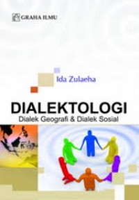 Dialektologi: Dialek Geografi & Dialek Sosial